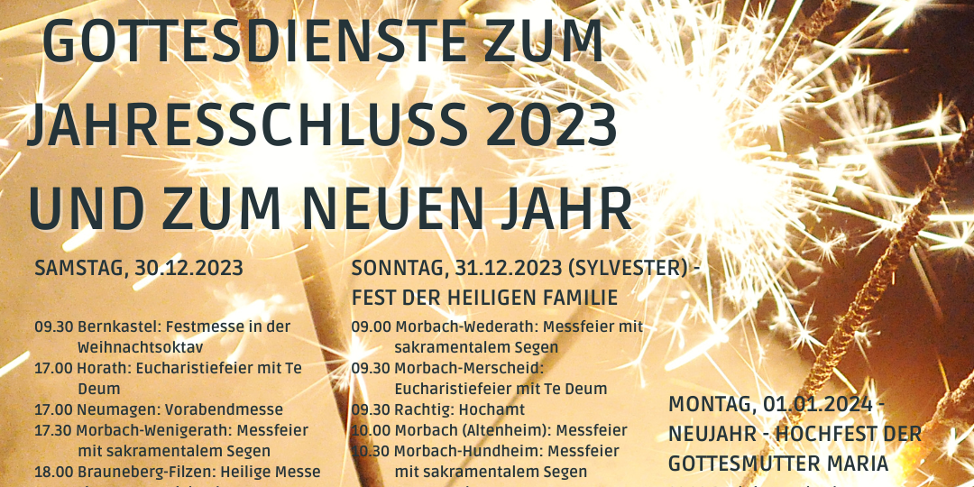 Die Gottesdienste an Heiligabend und zum Jahresschluß 2023