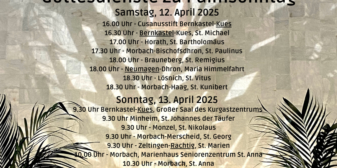 20250409 Gottesdienste Palmsonntag